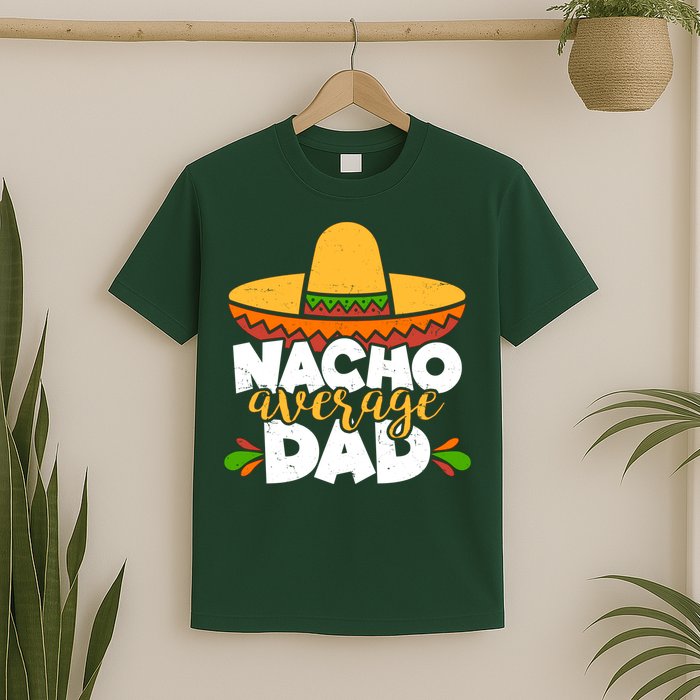 Funny Nacho Average Dad T-Shirt