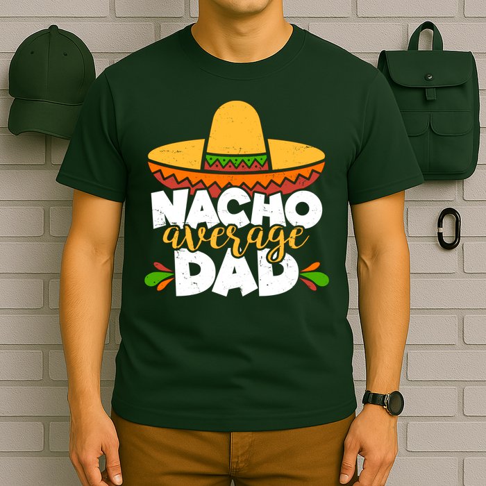 Funny Nacho Average Dad T-Shirt