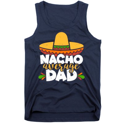 Funny Nacho Average Dad Tank Top