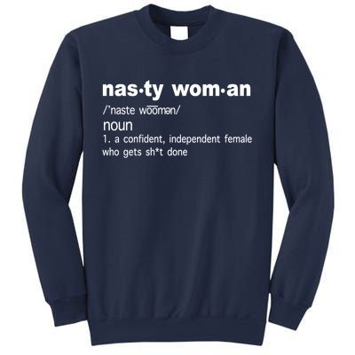 Funny Nasty Woman Definition  Sweatshirt