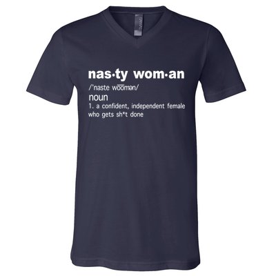 Funny Nasty Woman Definition  V-Neck T-Shirt