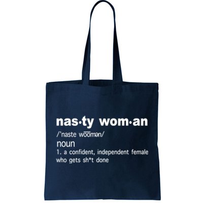 Funny Nasty Woman Definition  Tote Bag