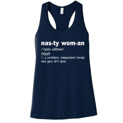 Funny Nasty Woman Definition  Women's Racerback Tank