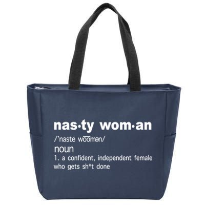 Funny Nasty Woman Definition  Zip Tote Bag