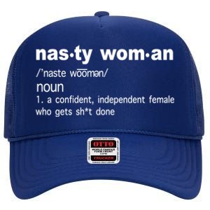 Funny Nasty Woman Definition  High Crown Mesh Back Trucker Hat