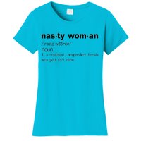 Funny Nasty Woman Definition  Women's T-Shirt