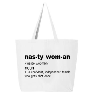 Funny Nasty Woman Definition  25L Jumbo Tote