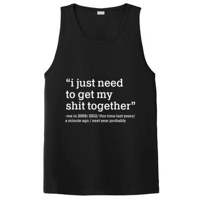 Funny New Year I Just Need to Get My Shit Together PosiCharge Competitor Tank