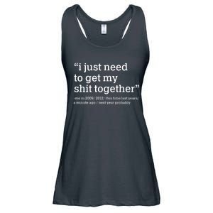 Funny New Year I Just Need to Get My Shit Together Ladies Essential Flowy Tank