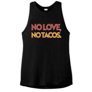 Funny No Love, No Tacos Ladies PosiCharge Tri-Blend Wicking Tank