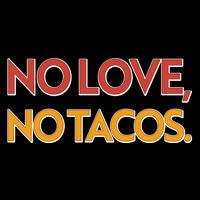 Funny No Love, No Tacos Cooling Performance Crew T-Shirt