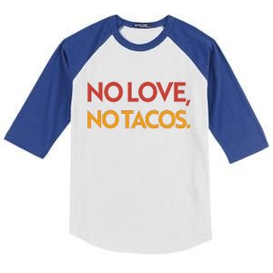 Funny No Love, No Tacos Kids Colorblock Raglan Jersey