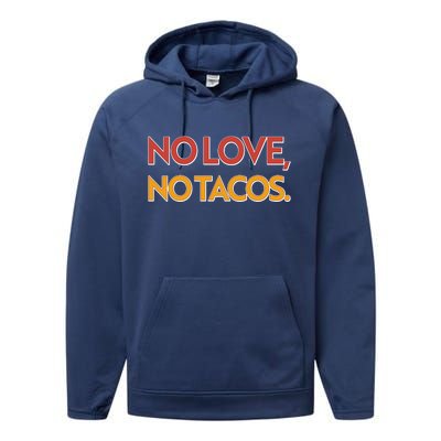 Funny No Love, No Tacos Performance Fleece Hoodie