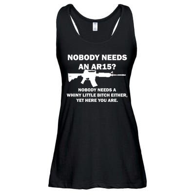 Funny Nobody Needs An AR15? Nobody Needs Whiny Little Ladies Essential Flowy Tank