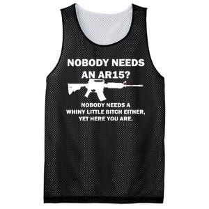 Funny Nobody Needs An AR15? Nobody Needs Whiny Little Mesh Reversible Basketball Jersey Tank