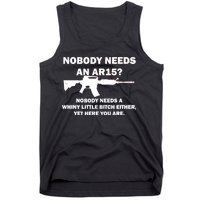 Funny Nobody Needs An AR15? Nobody Needs Whiny Little Tank Top