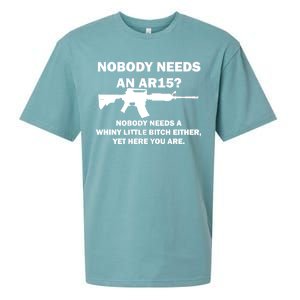 Funny Nobody Needs An AR15? Nobody Needs Whiny Little Sueded Cloud Jersey T-Shirt