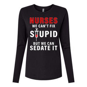 Funny Nurse Can't Fix Stupid Womens Cotton Relaxed Long Sleeve T-Shirt