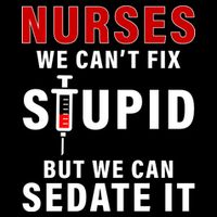 Funny Nurse Can't Fix Stupid Drawstring Bag