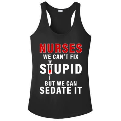 Funny Nurse Can't Fix Stupid Ladies PosiCharge Competitor Racerback Tank