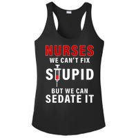 Funny Nurse Can't Fix Stupid Ladies PosiCharge Competitor Racerback Tank