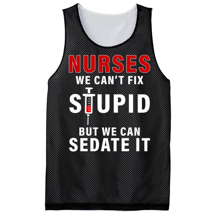 Funny Nurse Can't Fix Stupid Mesh Reversible Basketball Jersey Tank