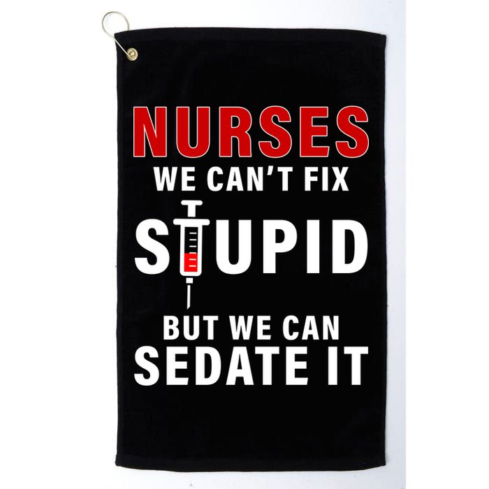 Funny Nurse Can't Fix Stupid Golf Towel