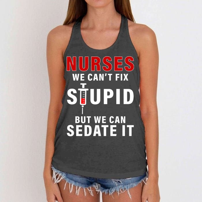 Funny Nurse Can't Fix Stupid Women's Knotted Racerback Tank