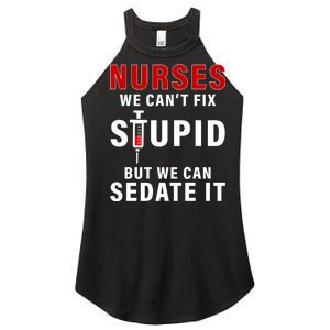 Funny Nurse Can't Fix Stupid Women's Perfect Tri Rocker Tank