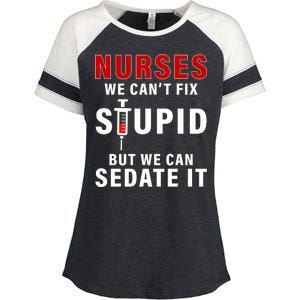 Funny Nurse Can't Fix Stupid Enza Ladies Jersey Colorblock Tee