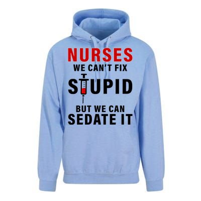 Funny Nurse Can't Fix Stupid Unisex Surf Hoodie