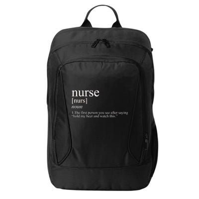 Funny Nurse Definition City Backpack