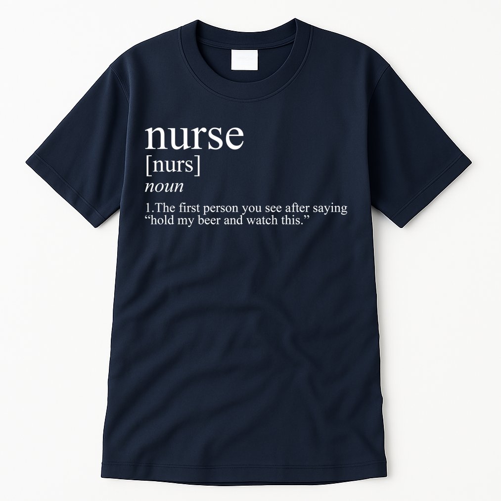 Funny Nurse Definition Tall T-Shirt