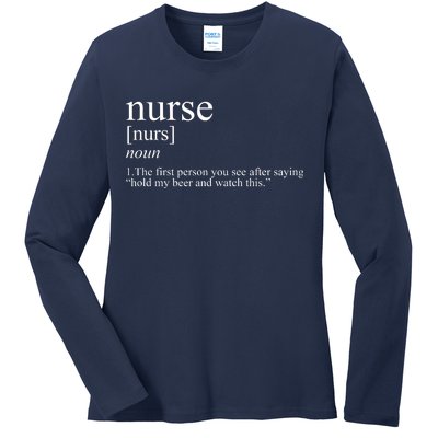 Funny Nurse Definition Ladies Long Sleeve Shirt