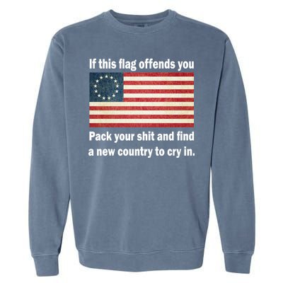 Funny Offensive Betsy Ross Flag Garment-Dyed Sweatshirt