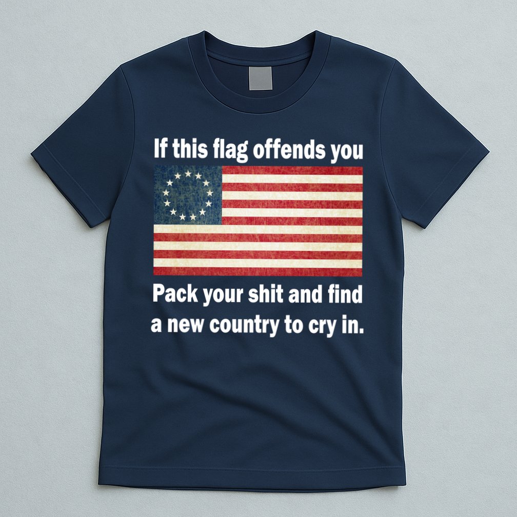 Funny Offensive Betsy Ross Flag T-Shirt