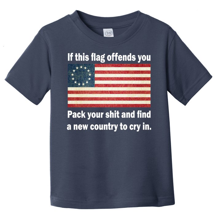 Funny Offensive Betsy Ross Flag Toddler T-Shirt