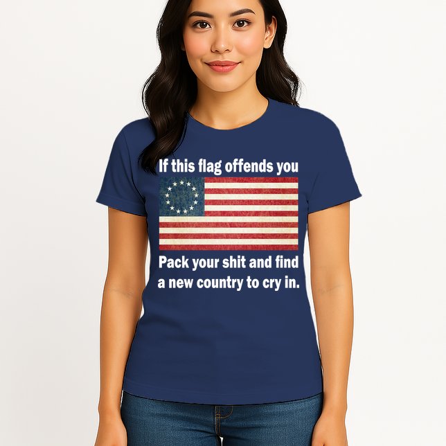 Funny Offensive Betsy Ross Flag Womens T-Shirt