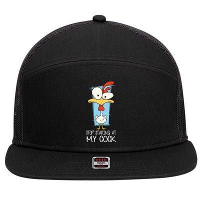 Funny Offensive Stop Staring At My Cock 7 Panel Mesh Trucker Snapback Hat