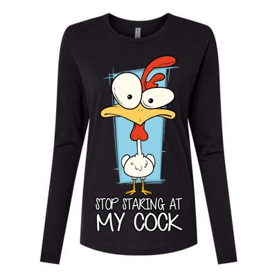 Funny Offensive Stop Staring At My Cock Womens Cotton Relaxed Long Sleeve T-Shirt