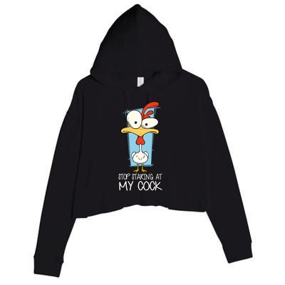 Funny Offensive Stop Staring At My Cock Crop Fleece Hoodie