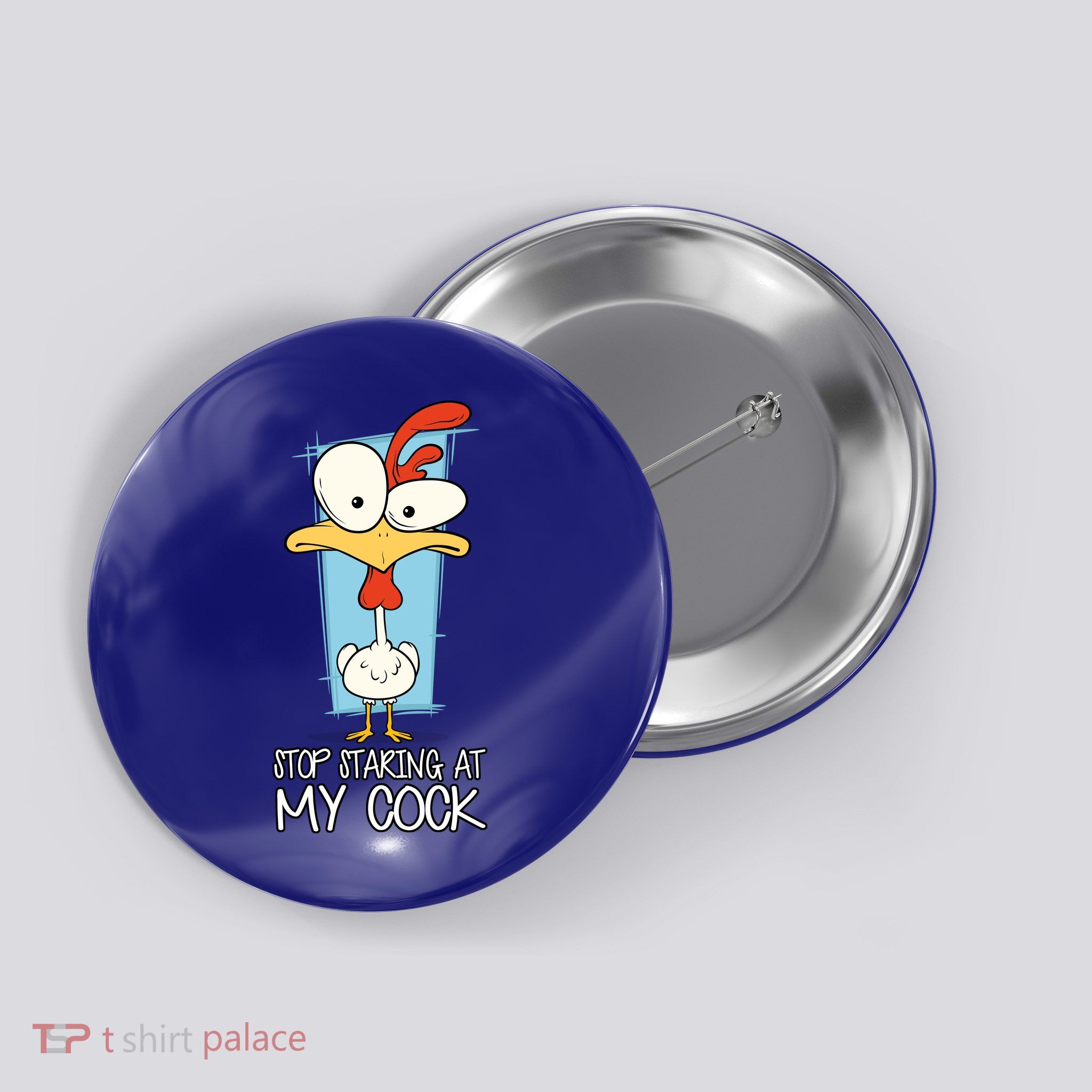 Funny Offensive Stop Staring At My Cock Button