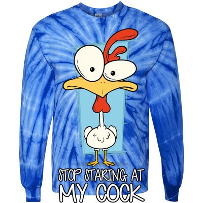 Funny Offensive Stop Staring At My Cock Tie-Dye Long Sleeve Shirt