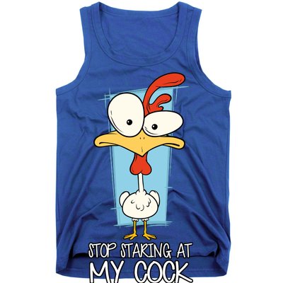 Funny Offensive Stop Staring At My Cock Tank Top