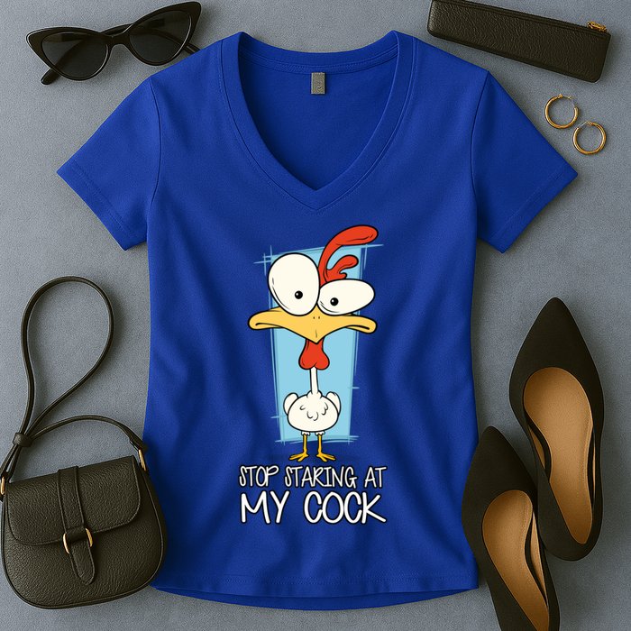 Funny Offensive Stop Staring At My Cock Women's V-Neck T-Shirt