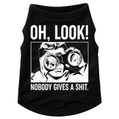 Funny Oh Look Nobody Gives A Shit Doggie Tank