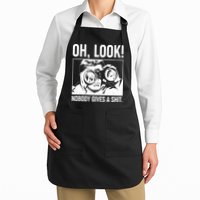 Funny Oh Look Nobody Gives A Shit Apron