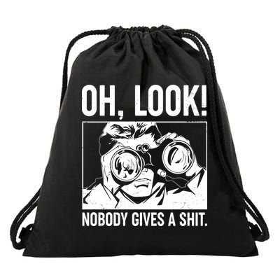 Funny Oh Look Nobody Gives A Shit Drawstring Bag