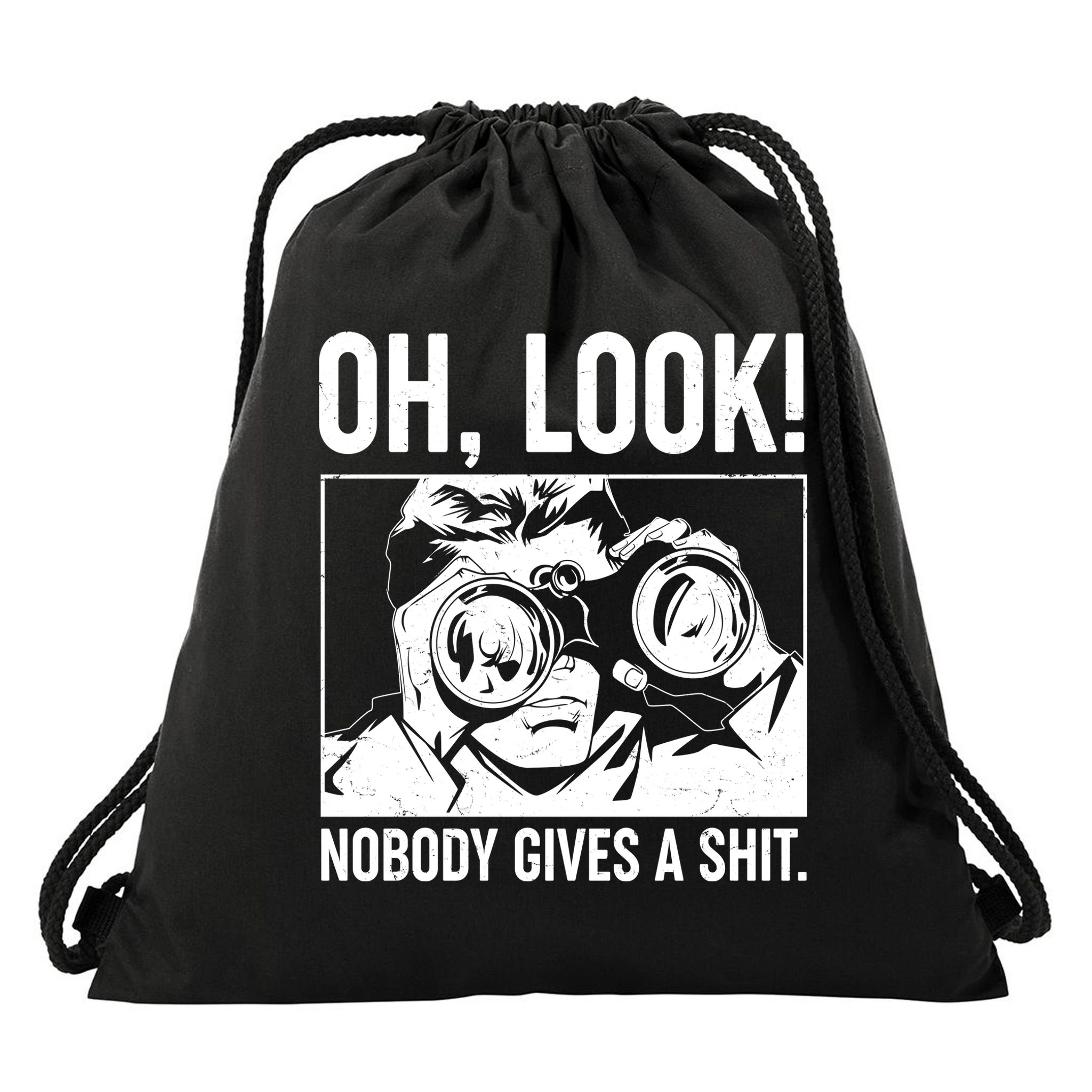 Funny Oh Look Nobody Gives A Shit Drawstring Bag