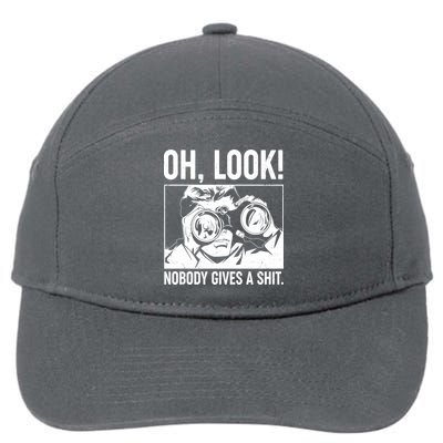 Funny Oh Look Nobody Gives A Shit 7-Panel Snapback Hat